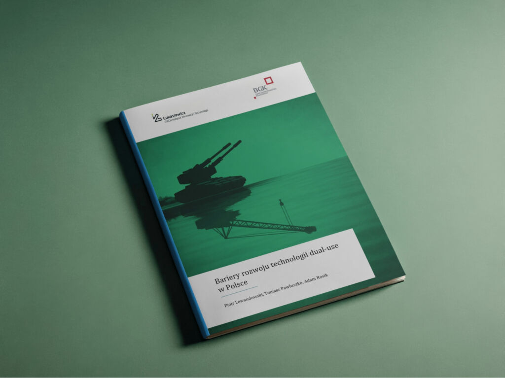 Raport "Bariery rozwoju technologii dual-use w Polsce"
