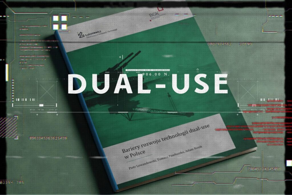 Raport "Bariery rozwoju technologii dual-use w Polsce"