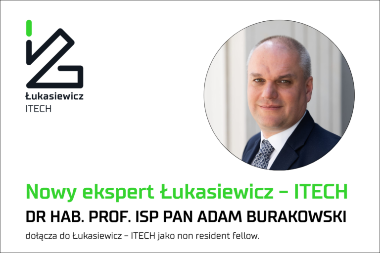 Adam Burakowski Łukasiewicz Itech